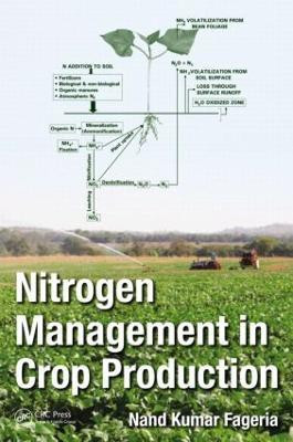 Nitrogen Management in Crop Production(English, Hardcover, Fageria Nand Kumar)