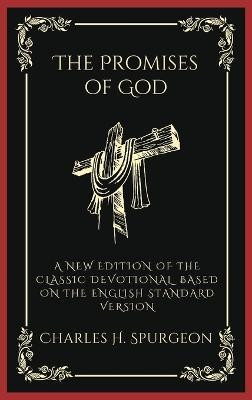The Promises of God(English, Hardcover, Spurgeon Charles Haddon)