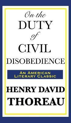 On the Duty of Civil Disobedience(English, Hardcover, Thoreau Henry David)