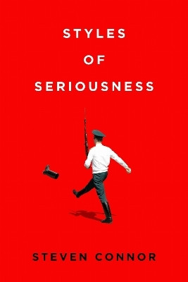 Styles of Seriousness(English, Electronic book text, Connor Steven)