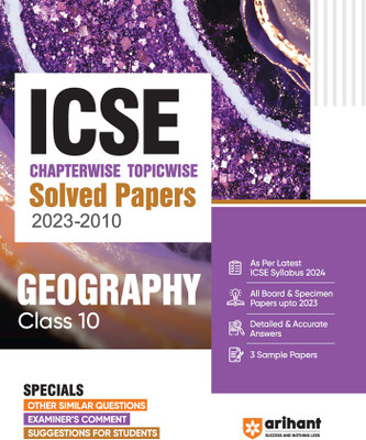 ICSE Chapterwise-Topicwise Solved Papers 2023-2010 Geography Class 10th Seventh Edition(Paperback, Suman Bharti)