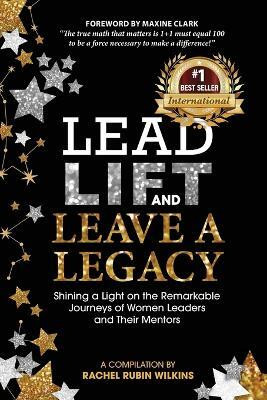 Lead, Lift, and Leave a Legacy(English, Paperback, unknown)