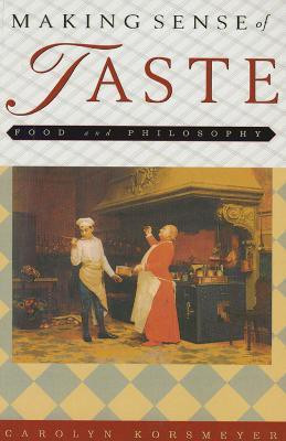 Making Sense of Taste(English, Electronic book text, Korsmeyer Carolyn)