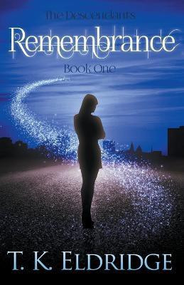 Remembrance(English, Paperback, Eldridge Tk)