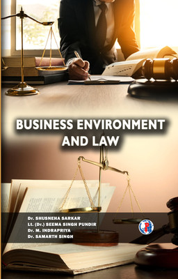 BUSINESS ENVIRONMENT AND LAW(Paperback, Dr. SHUSNEHA, Lt. (Dr.) SEEMA SINGH, Dr. M. INDRAPRIYA, Dr. SAMARTH SINGH)