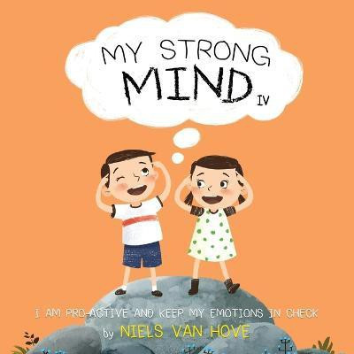 My Strong Mind IV(English, Paperback, Van Hove Niels)
