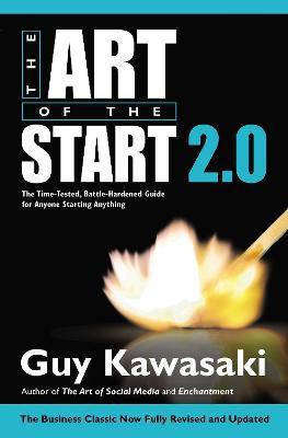 The Art of the Start 2.0(English, Hardcover, Kawasaki Guy)