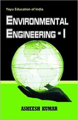 Environmental Engineering-I 2 Edition(Paperback, Kumar Asheesh)