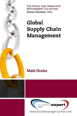 Global Supply Chain Management(English, Paperback, Drake Matt)