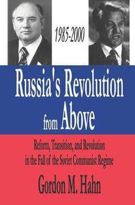 Russia's Revolution from Above, 1985-2000(English, Paperback, Hahn Gordon)