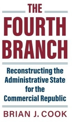 The Fourth Branch(English, Hardcover, Cook Brian J.)