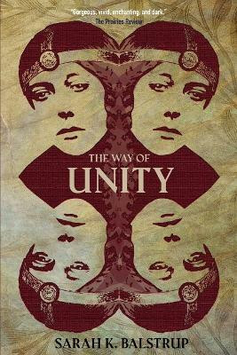 The Way of Unity(English, Paperback, Balstrup Sarah K)