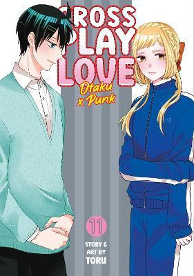 Crossplay Love: Otaku x Punk Vol. 11(English, Paperback, Toru)