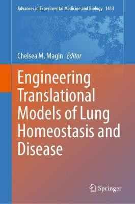 Engineering Translational Models of Lung Homeostasis and Disease(English, Hardcover, unknown)