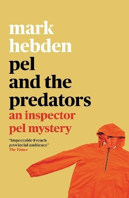 Pel and the Predators(English, Paperback, Hebden Mark)