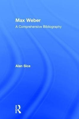 Max Weber(English, Hardcover, Sica Alan)