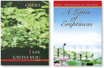 I Say Unto You - Vol. II + A Lotus of Emptiness(Hardcover, Osho)