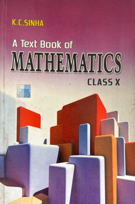 K.C.Sinha A text Book of Mathematics Class 10(Paperback, K.C.Sinha)