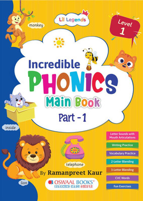 Oswaal Lil Legends Incredible Phonics Main Book Level 1 Part 1(Paperback, Ramanpreet Kaur)