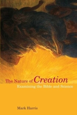 The Nature of Creation(English, Paperback, Harris Mark)