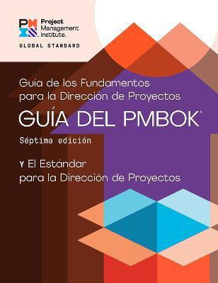 A GUIDE TO THE PROJECT MANAGEMENT BODY OF KNOWLEDGE (PMBOK ((Spanish, Book, PROJECT MANAGEMENT INSTITUTE)