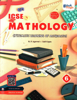 ICSE MATHOLOGY SYSTENATIC LEARNING OF MATHEMATICS FOR CLASS 6(Paperback, R P AGARWAL, ANIL GUPTA)