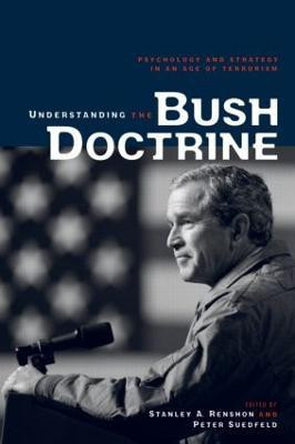 Understanding the Bush Doctrine(English, Paperback, unknown)