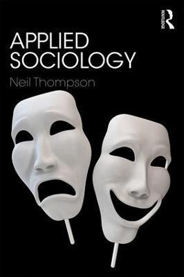 Applied Sociology(English, Paperback, Thompson Neil)