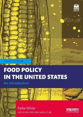 Food Policy in the United States(English, Paperback, Wilde Parke)