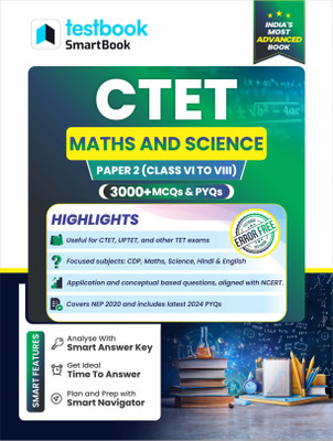 Testbook CTET & State TET Maths & Science Paper 2 SmartBook with 3000+ MCQs & PYQs In English  - Ideal for CTET, UPTET & Other TET Exams (Class VI to VIII)(Paperback, Testbook)