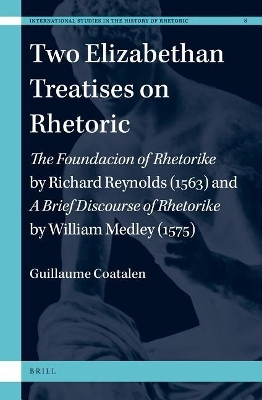 Two Elizabethan Treatises on Rhetoric(English, Electronic book text, Coatalen Guillaume)