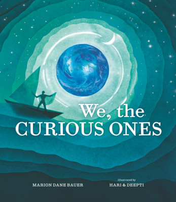 We, the Curious Ones(English, Hardcover, Bauer Marion Dane)