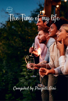 The time of my life(English, Paperback, Pragati Giri)
