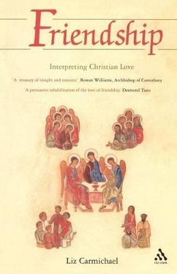 Friendship: Interpreting Christian Love(English, Paperback, Carmichael Liz Revd. Dr.)