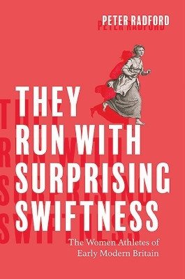 They Run with Surprising Swiftness(English, Paperback, Radford Peter)