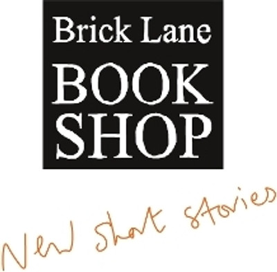 Brick Lane Bookshop New Short Stories 2023(English, Paperback, Various)