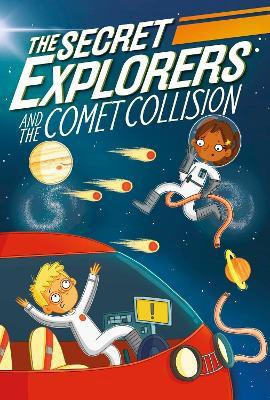 The Secret Explorers and the Comet Collision(English, Paperback, King SJ)