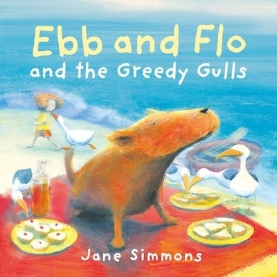 Ebb and Flo and the Greedy Gulls(English, Paperback, Simmons Jane)