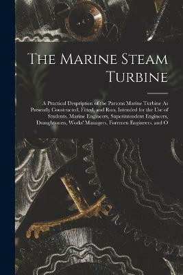 The Marine Steam Turbine(English, Paperback, Anonymous)
