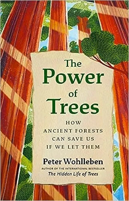The Power of Trees(Paperback, Peter Wohlleben)