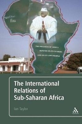 The International Relations of Sub-Saharan Africa(English, Paperback, Taylor Ian Professor)