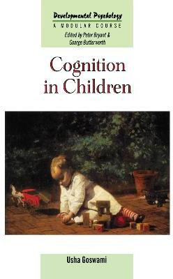 Cognition In Children(English, Paperback, Goswami Usha)