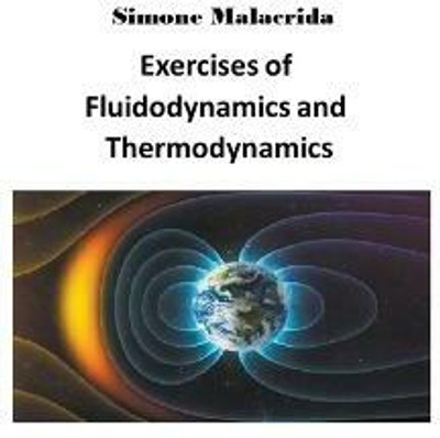 Exercises of Fluidodynamics and Thermodynamics(English, Paperback, Malacrida Simone)