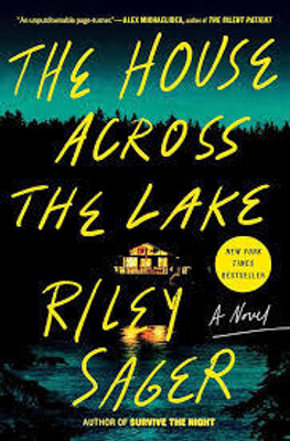 THE HOUSE ACROSS THE LAKE(Paperback, RILEY SAGER)