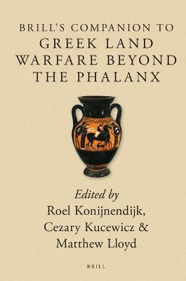 Brill's Companion to Greek Land Warfare Beyond the Phalanx(English, Hardcover, unknown)