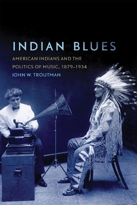 Indian Blues(English, Paperback, Troutman John W.)
