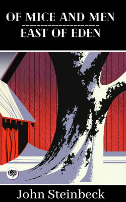 Of Mice and Men & East of Eden(English, Paperback, Steinbeck John)