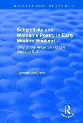 Subjectivity and Women's Poetry in Early Modern England(English, Hardcover, McGrath Lynnette)