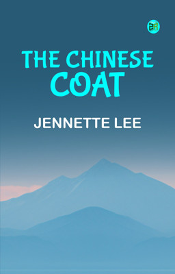 The Chinese Coat(Paperback, Jennette Lee)