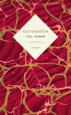Restoration (Vintage Past)  - Vintage(English, Paperback, Tremain Rose)